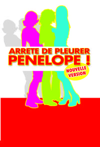 Arrete De Pleurer Penelope 1. Le vendredi 13 mars 2015 à TOULON. Var.  19H1h